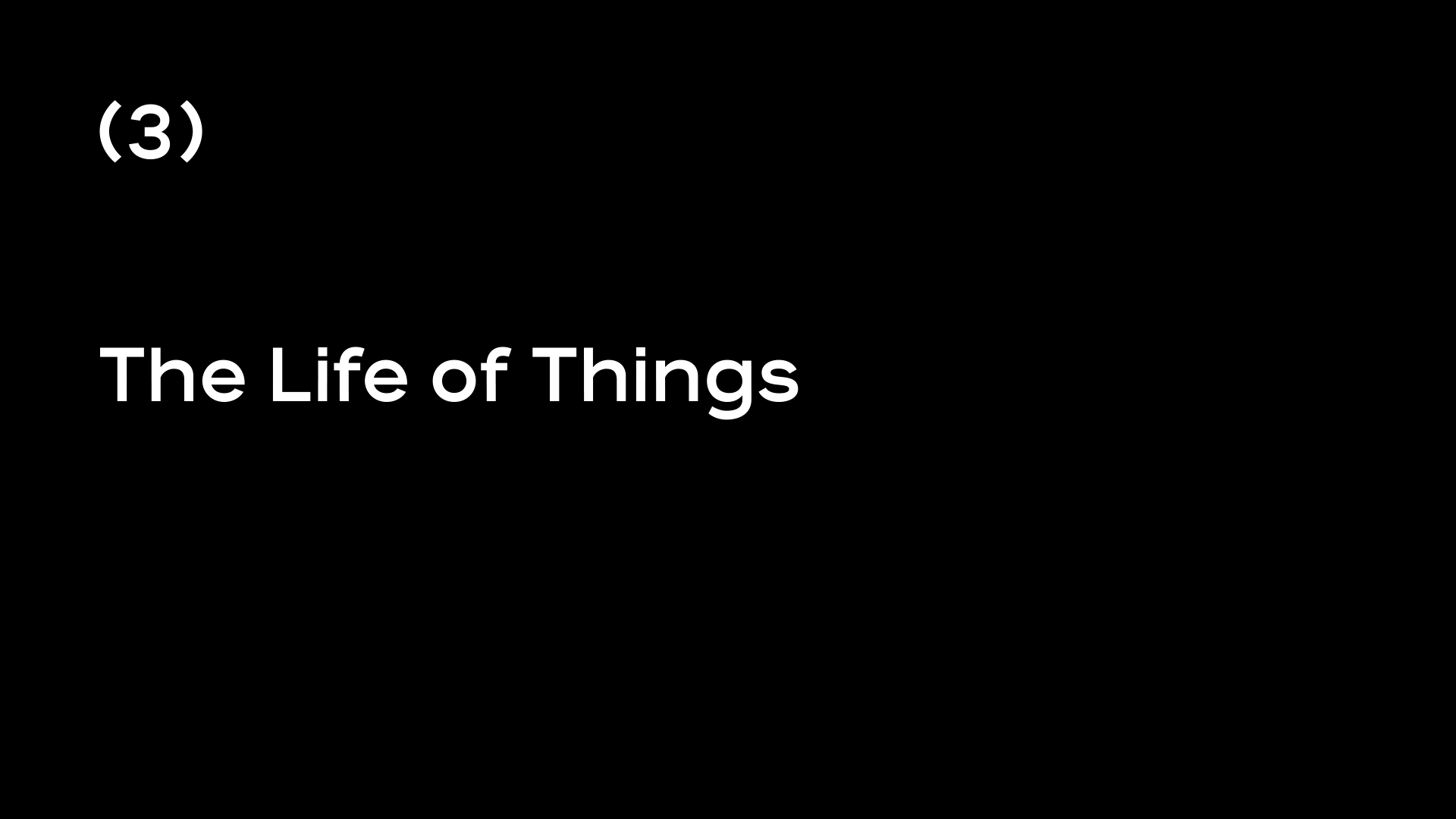 The Life of Things – My digital loft
